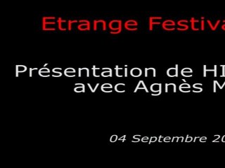 Étrange Festival - HIDEAWAYS - Présentation du film par Agnès Merlet