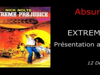 Absurde Séance Paris - EXTREME PREJUDICE - Présentation du film par Mathieu Berthon