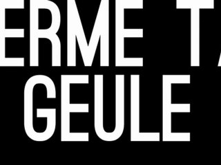 FERME TA GEULE  ( SMITH BEEF & LION SIZE ORIGINAL )