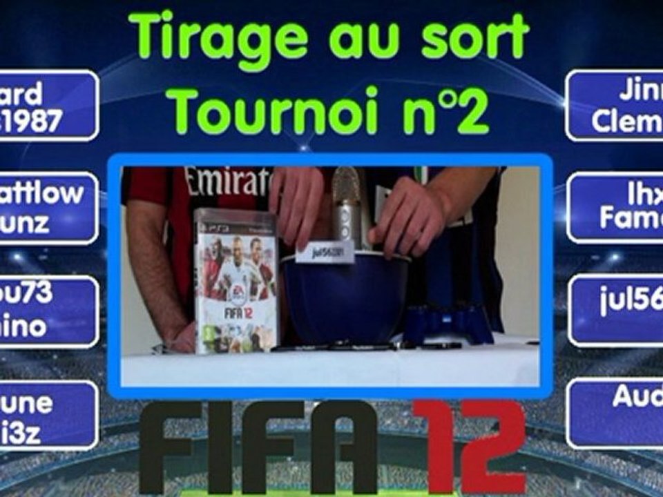 Tirage au sort Tournoi FIFA 12