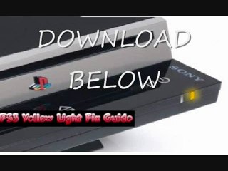 QUICK PS3 Yellow Light Fix [FREE]