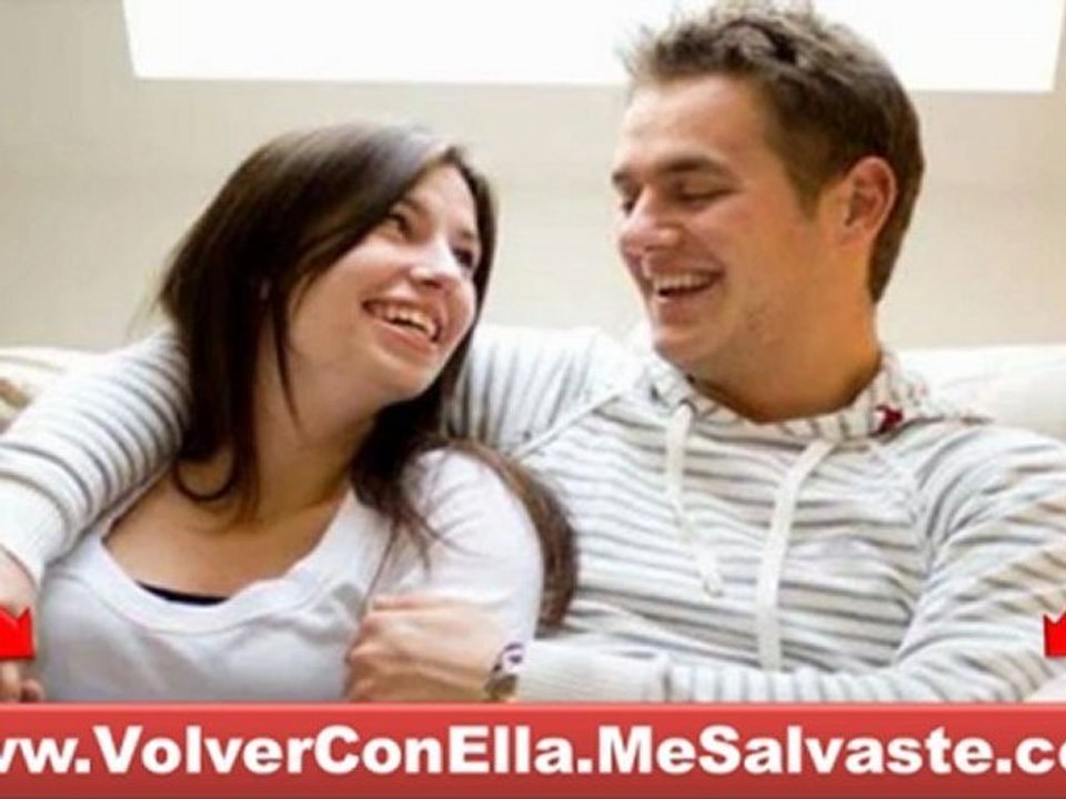 Como Recuperar A Mi Ex Novia - Recuperar A Mi Esposa