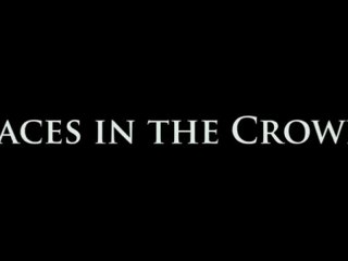 Faces in the Crowd - Trailer #B