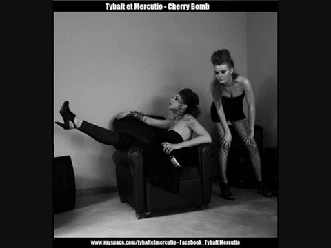 Tybalt et Mercutio - Cherry Bomb (The Runaways)