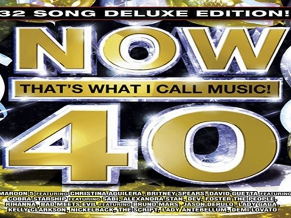 [ PREVIEW + DOWNLOAD ] Now That's What I Call Music, Vol. 40 (DELUXE EDITION) 2011 Disc 1 [ NO SURVEY ]