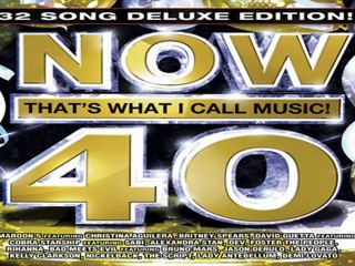 [ PREVIEW + DOWNLOAD ] Now That's What I Call Music, Vol. 40 (DELUXE EDITION) 2011 Disc 1 [ NO SURVEY ]