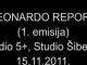 LEONARDO REPORT (1. emisija) - STUDIO ŠIBENIK