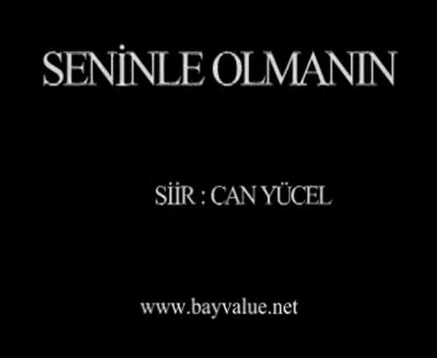 Can Yücel - Seninle Olmanın