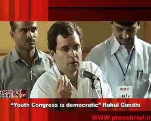 “Youth Congress is democratic” Rahul Gandhi