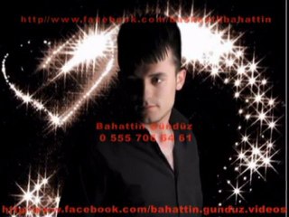 Bahattin Gündüz - Kız Senin Senin