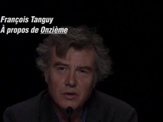 Onzième - Théâtre du Radeau - François Tanguy