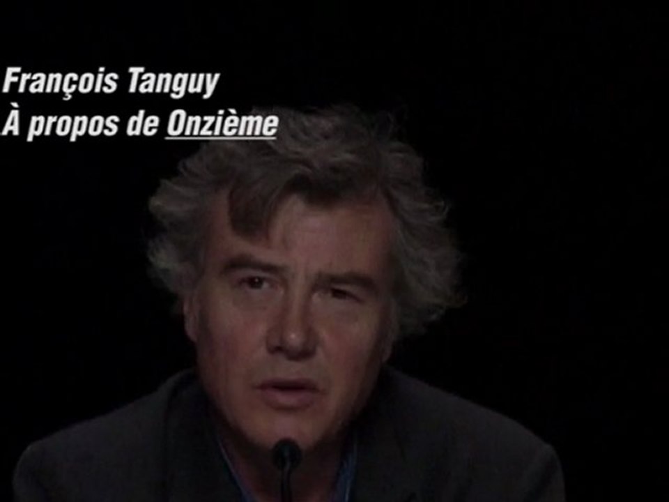 Onzième - Théâtre du Radeau - François Tanguy