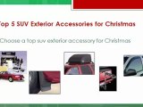 Suv Exterior Accessories - Top 5 of Christmas Gift List