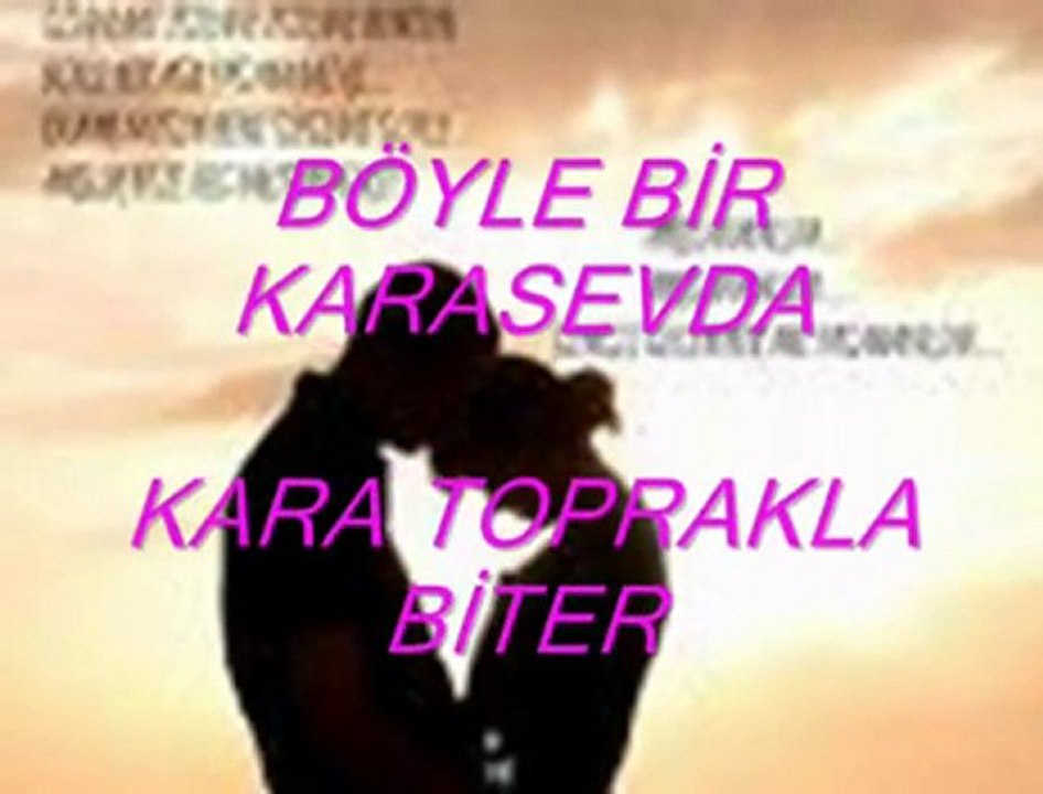Böyle Bir Kara Sevda Kara Toprakta Biter