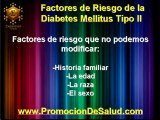 FACTORES DE RIESGO DE LA DIABETES MELLITUS TIPO II PARTE I (NUTRICION Y SALUD)
