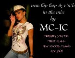 new hip hop and r&b mixed by MC-IC part2