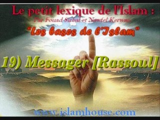 Les bases de l'Islam - 19) Messager [Rassoul]
