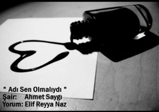 ELİF REYYA NAZ-AHMET SAYGI ADI SEN OLMAMALIYDI