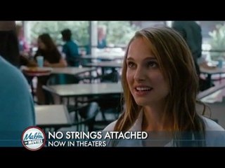 Maltin on Movies - No Strings Attached