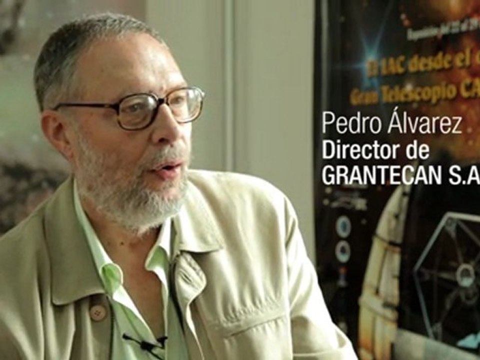 Pedro Álvarez - Director de GRANTECAN S.A.