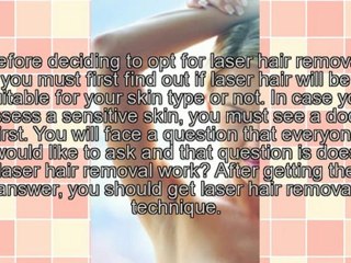 In what way does laser hair removal work?