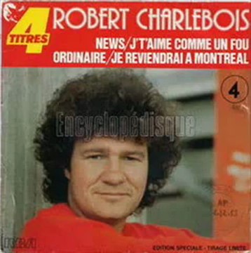 ROBERT CHARLEBOIS - ORDINAIRE