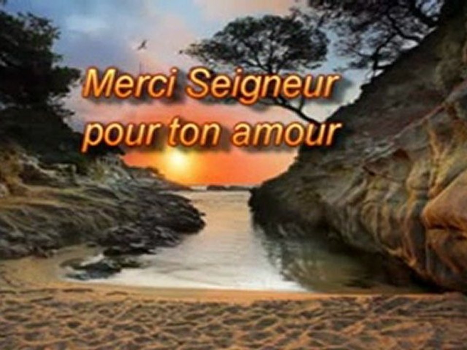 Merci Seigneur !