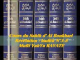 29. Cours du Sahih d' Al Boukhari Révélation  hadith N°3-5_{Mufti YahYa RAVATE}