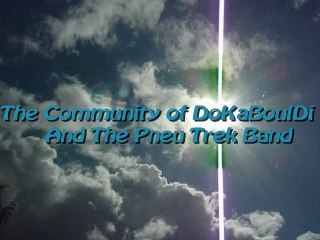 The Community of DoKaBoulDi And The Pneu Trek Band - Eté 2011 [DidiShow]