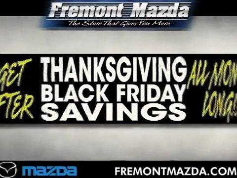 Fremont Mazda HUGE Thanksgiving Week Sale NOW near San Jose