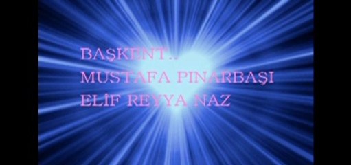 ELİF REYYA NAZ-MUSTAFA PINARBAŞI     BAŞKENT