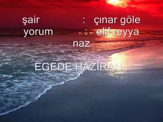 ELİF REYYA NAZ-ÇINAR GÖLE     EGEDE HAZİRAN
