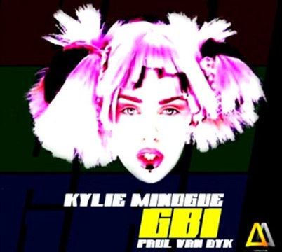 Kylie Minogue - GBI (Mashup Paul Van Dyk)