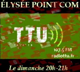 Clip du générique d'Élysée Point Com sur Radio TTU saison 2011/2012