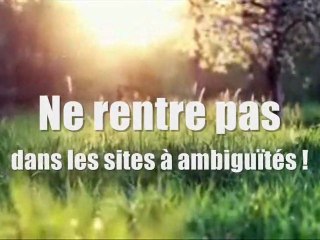 Ne rentre pas dans les sites à ambiguïtés!