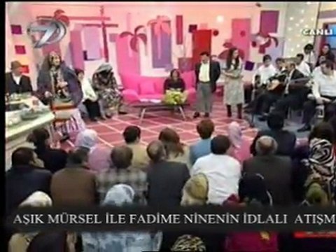 kanal 7 fadime nine mürsel atışması