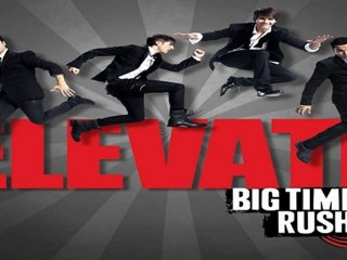 [ PREVIEW + DOWNLOAD ] Big Time Rush - Elevate DELUXE 2011 [ NO SURVEY ]