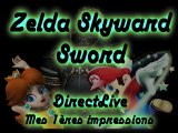 DirectLive - Zelda Skyward Sword - Mes premières impressions