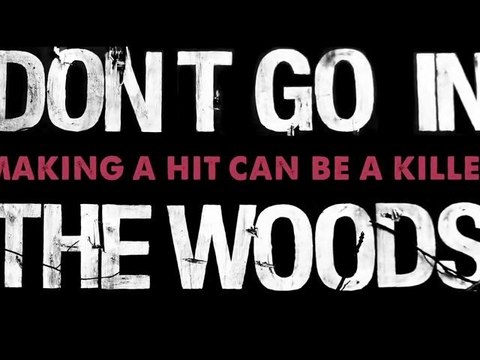 Don't Go In The Woods trailer
