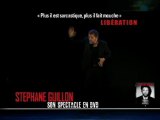 Bande-annonce : Stéphane Guillon  - Liberté (très) surveillée