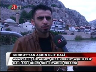 AHMET RIZA KORKUT "AŞKIN ELİF HALİ" ART ANADOLU TV RÖPORTAJI