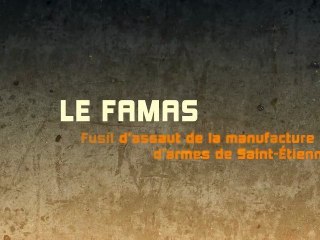 Les dossiers de l'armement - Le FAMAS