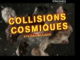 Collisions cosmiques [ Système solaire ] 1/2