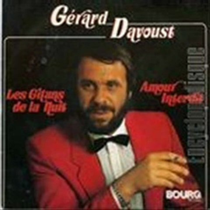 Gérard DAVOUST   les Gitans de la nuit