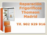 Reparación Frigoríficos Thomson Madrid - Tlf. 902 929 706