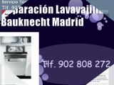 Reparación lavavajillas Bauknecht Madrid - Tlf. 902 808 272