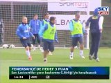Fenerbahçe'de Hedef 3 Puan