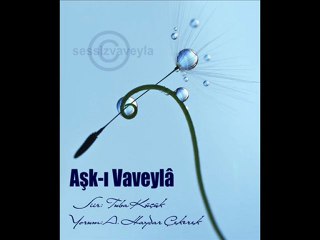 Aşk-ı Vaveyla | Tuba Küçük / Ali Haydar Çekerek