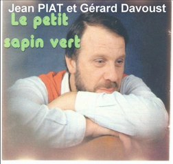 Jean Piat et Gérard Davoust Le petit sapin vert