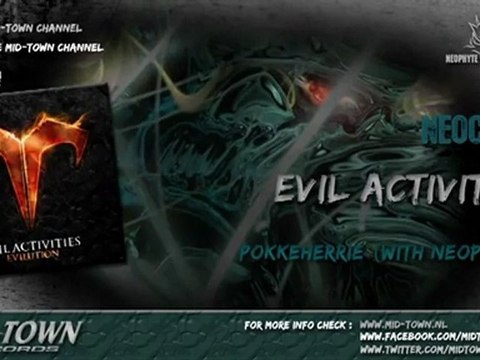 Evil Activities & Neophyte - Pokkeherrie